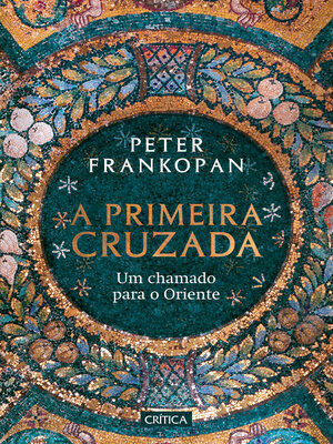 cover image of A Primeira Cruzada